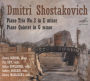 Dmitri Shostakovich: Piano Trio No. 2 in E minor; Piano Quintet in G minor