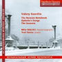 Valery Gavrilin: The Russian Notebook; Ophelia's Songs; The Seasons