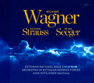 Title: Richard Wagner, Richard Strauss, Peter Seeger, Artist: Estonian National Male Choir