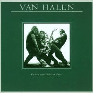 Title: Women and Children First, Artist: Van Halen