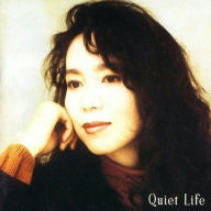 Title: Quiet Life, Artist: Mariya Takeuchi