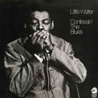 Title: Confessin the Blues [Bonus Track] [Remastered], Artist: Little Walter