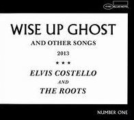 Wise Up Ghost and Other Songs