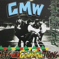 Title: It's a Compton Thang, Artist: Compton's Most Wanted