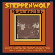 Title: 16 Greatest Hits, Artist: Steppenwolf