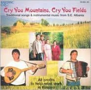 Title: Cry You Mountains, Cry You Fiddle, Artist: N/A