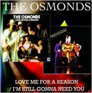 Love Me for a Reason/I'm Still Gonna Need You