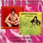 Alone Together/A Time for Us