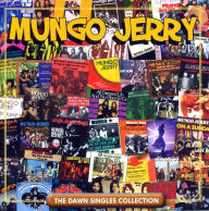 Title: The Dawn Singles Collection, Artist: Mungo Jerry