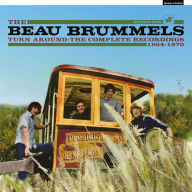 Title: Turn Around: Complete Recordings 1964-1970, Artist: The Beau Brummels