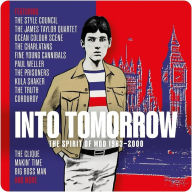 Title: Into Tomorrow: The Spirit of Mod 1983-2000, Artist: 