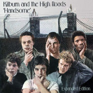 Title: Handsome [Expanded Edition] [2 CD], Artist: Kilburn & the High Roads