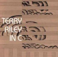 Title: Terry Riley: In C, Artist: Terry Riley
