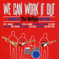 Title: We Can Work It Out: Covers of the Beatles 1962-1966, Artist: 