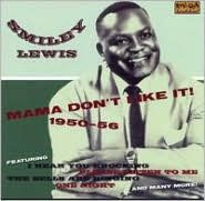 Mama Don't Like It! 1950-1956