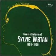 Irresistiblement: Sylvie Vartan 1965-1968