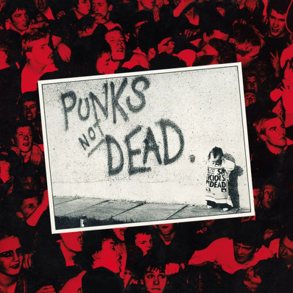 Punks Not Dead