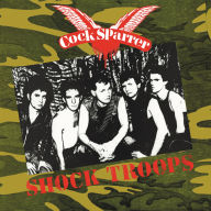 Title: Shock Troops, Artist: Cock Sparrer