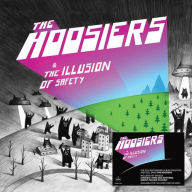 Title: The Illusion of Safety, Artist: The Hoosiers