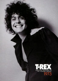 Title: 1973: Whatever Happened to the Teenage Dream?, Artist: T. Rex