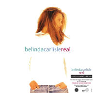 Title: Real, Artist: Belinda Carlisle