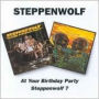 At Your Birthday Party/Steppenwolf 7