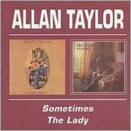 Sometimes/The Lady