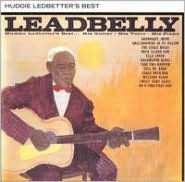 Huddie Ledbetter's Best (His Guitar His Voice His Piano)
