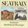 Seatrain [Second Album]/Marblehead Messenger