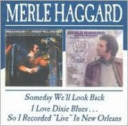 Someday We'll Look Back/I Love Dixie Blues