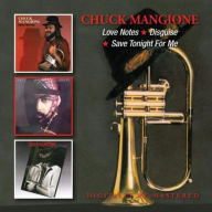 Title: Love Notes/Disguise/Save Tonight for Me, Artist: Chuck Mangione