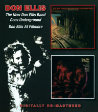 Title: The New Don Ellis Band Goes Underground/Don Ellis at Fillmore, Artist: Don Ellis
