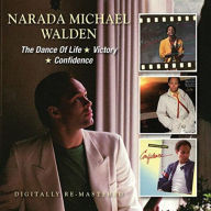 Title: The Dance of Life/Victory/Confidence, Artist: Narada Michael Walden