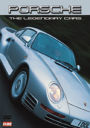 Porsche: The Legendary Cars