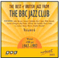 Best of British Jazz From the BBC Jazz Club, Vol. 6