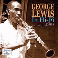 Title: George Lewis in Hi-Fi, Artist: George Lewis