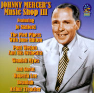 Johnny Mercer's Music Shop, Vol. 3