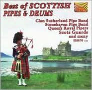 Title: The Best of Scottish Pipes & Drums [Arc 12 Tracks], Artist: BEST OF SCOTTISH PIPES & DRUMS / VARIOUS