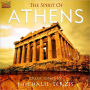 Spirit of Athens: Greek Songs by Michalis Terzis