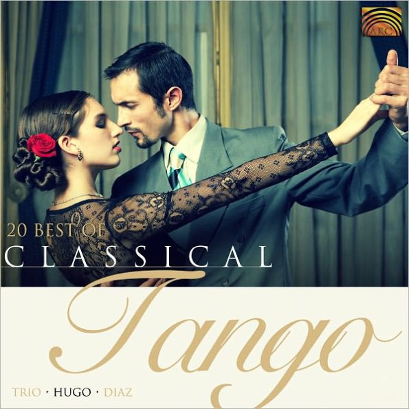 The 20 Best of Classical Tango