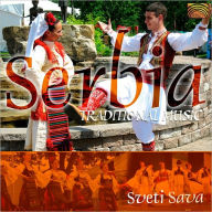 Title: Serbia: Traditional Music, Artist: Sveti Sava