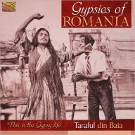 Title: Gypsies of Romania, Artist: Taraful Din Baia