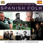 The Ultimate Guide To Spanish Folk