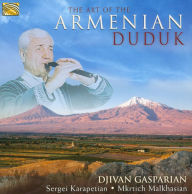 Title: The Art of the Armenian Duduk, Artist: Djivan Gasparyan