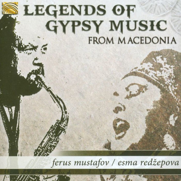 Legends of Gypsy Music from Macedonia