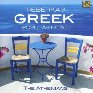 Title: Rembetiko & Popular Music from Greece, Artist: The Athenians