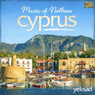 Title: Music of Northern Cyprus, Artist: Yeksad