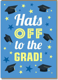 Title: Graduation Greeting Card Hats Off To The Grad