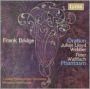 Frank Bridge: Oration; Phantasm
