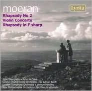 Moeran: Rhapsody No. 2; Violin Concerto; Rhapsody in F sharp